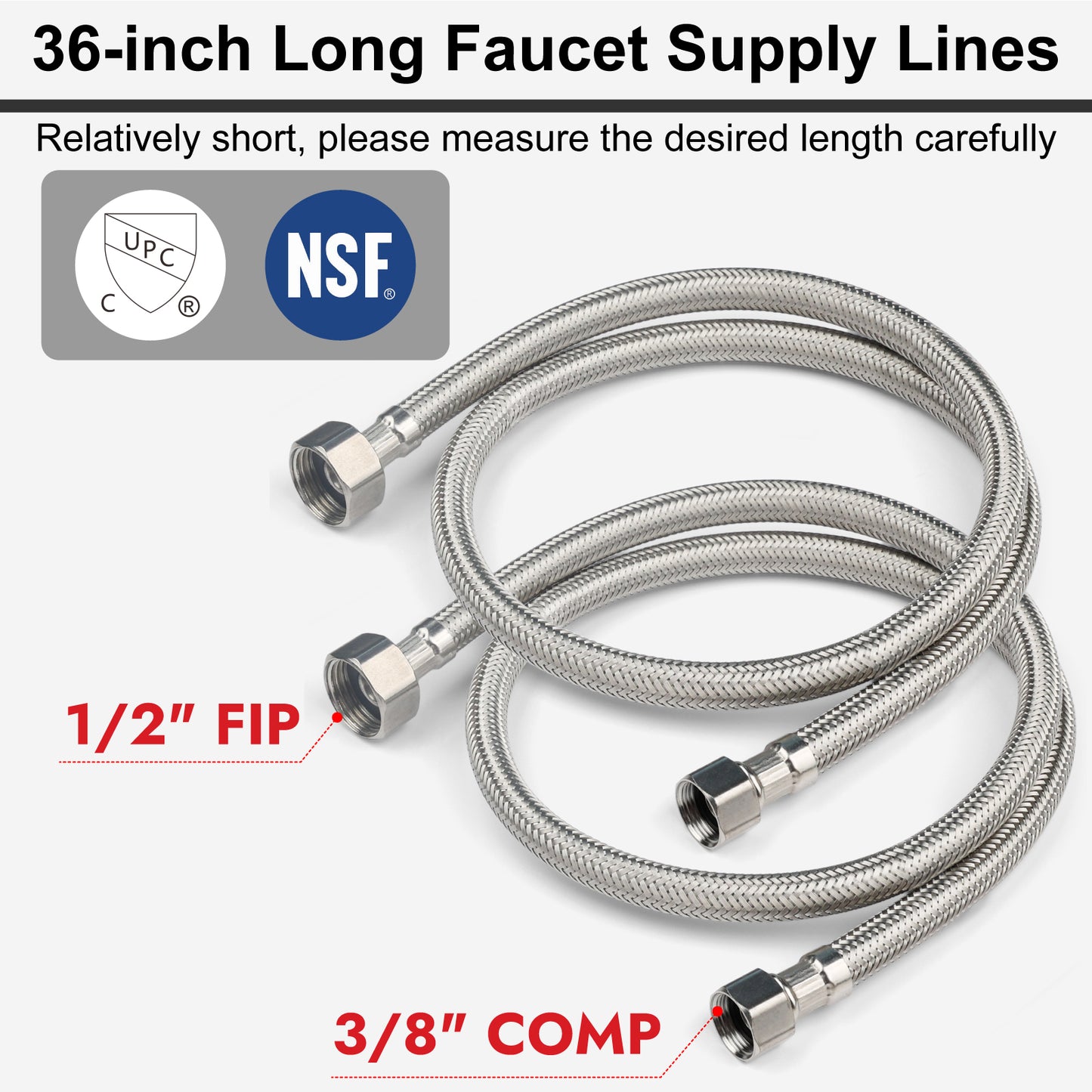 
                  
                    Midanya Faucet Supply Lines,Stainless Steel Braided Water Supply Line, 1/2" FIP x 3/8" COMP Faucet Hose, Faucet Hose Connector x 2 Pcs (1 Pair)
                  
                