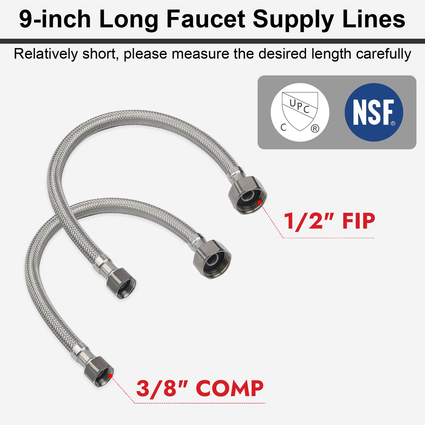 
                  
                    Midanya Faucet Supply Lines,Stainless Steel Braided Water Supply Line, 1/2" FIP x 3/8" COMP Faucet Hose, Faucet Hose Connector x 2 Pcs (1 Pair)
                  
                